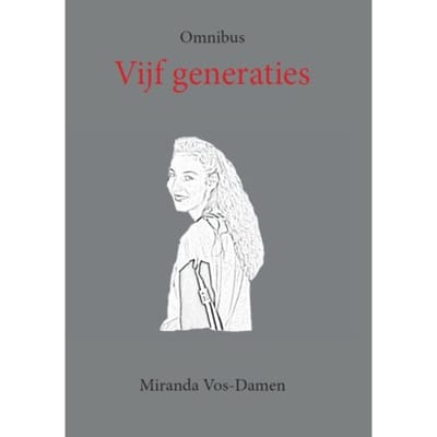 Vijf Generaties - Miranda Vos-Damen