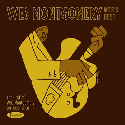 Wes Montgomery - Wes's Best: The Best Of Wes Montgomery On Resonance (CD)