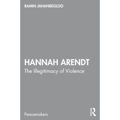 Hannah Arendt - Peacemakers - Ramin (Jindal Global University