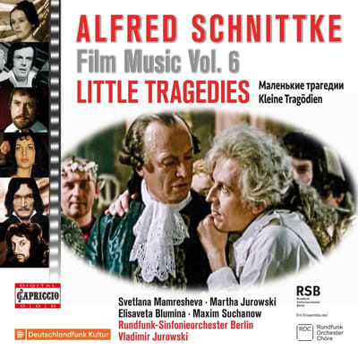 Rundfunk-Sinfonieorchester Berlin, Svetlana Mamresheva - Schnittke: Film Music, Vol. 6 - Little Tragedies (CD)
