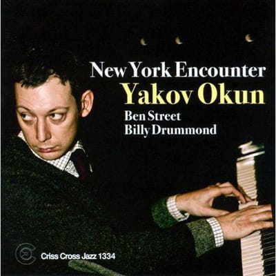 CD YAKOV OKUN - New York Encounter Criss1334CD Criss Cross Jaz 2011 Nederland Jazz Gebruikt