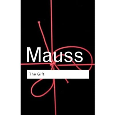 The Gift - Routledge Classics - Mauss, Marcel