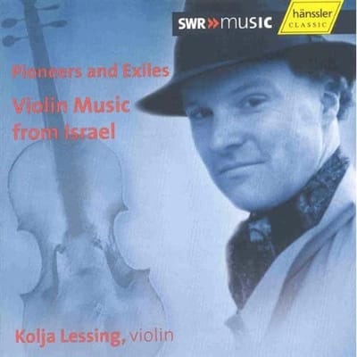 Kolja Lessing - Violin Music From Israel (Pioneers (CD)
