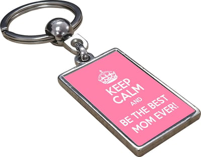 Keep Calm and Be The Best Mom Ever - Sleutelhanger - Cadeau - Verjaardag - Kerst - Kado - Valentijn - Moederdag - Moederdag cadeautje - Moederdag cadeau voor mama