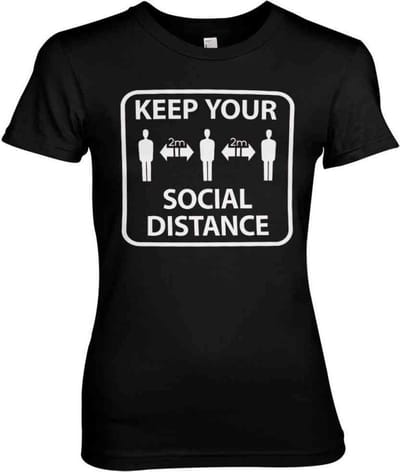 Dames Fun Tshirt -S- Keep Your Social Distance Zwart