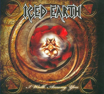 I Walk Among You - Iced Earth