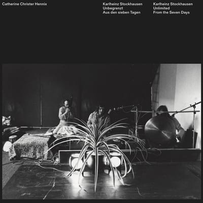 Catherine Christer Hennix, Karlheinz Stockhausen - Unbegrenzt (Aus Den Sieben Tagen) = Unlimited (From The Seven Days) (LP)