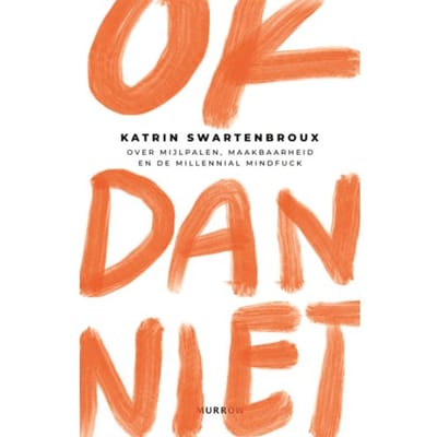 Ok Dan Niet - Katrin Swartenbroux
