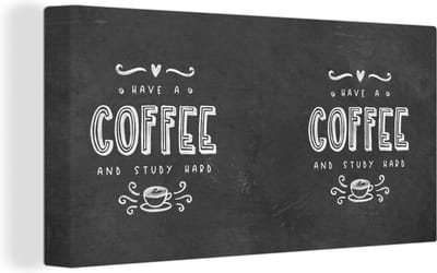 Canvas Schilderij Koffie - Study - Studentenleven - Quotes - 40x20 cm - Wanddecoratie