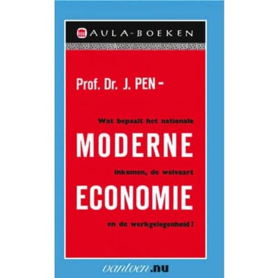 Moderne Economie - Vantoen.Nu - J. Prof. Dr. Pen
