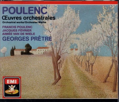 2-CD Poulenc - Orchestral works - Francis Poulenc / Jacques Fevrier / Aimee van de Wiele / Georges Pretre