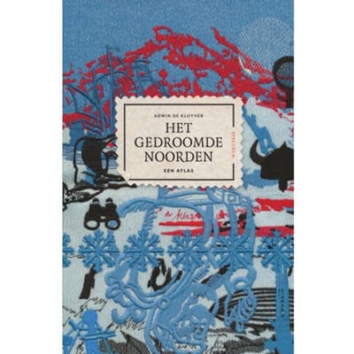 Het Gedroomde Noorden - Adwin de Kluyver