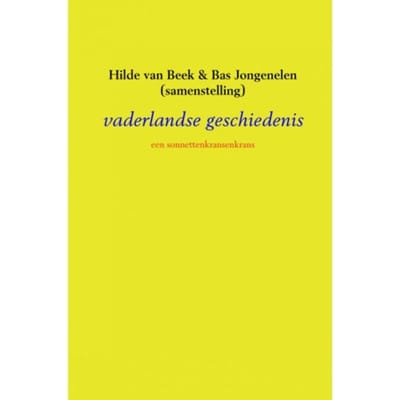 Vaderlandse Geschiedenis - Hilde van Beek & Bas Jongenelen