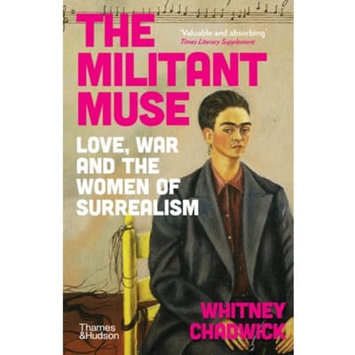 The Militant Muse - Whitney Chadwick