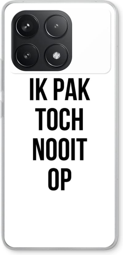 Case Company® - Hoesje geschikt voor Xiaomi Poco F6 Pro hoesje - Ik pak nooit op - Soft Cover Telefoonhoesje - Bescherming aan alle Kanten en Schermrand
