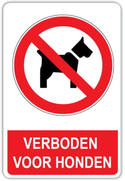 Bord verboden voor honden - Weerbestendig Aluminium - 30x45 cm - Bevestiging: Zonder bevestiging (alleen het bord)