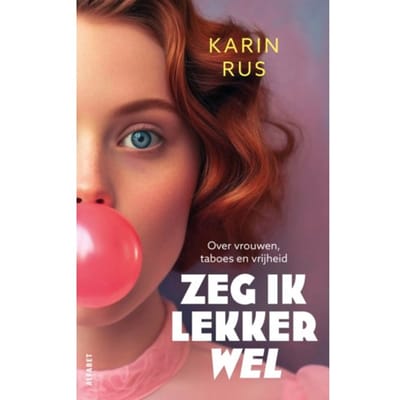 Zeg Ik Lekker Wel - Karin Rus