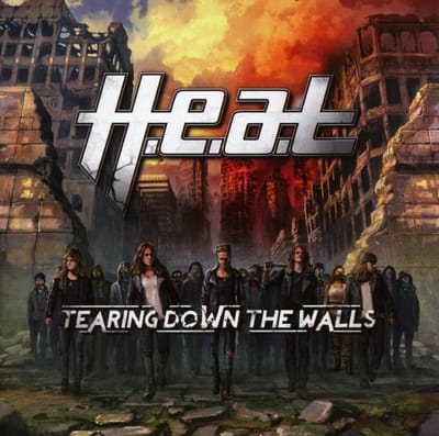 Tearing Down The Walls - H.e.a.t