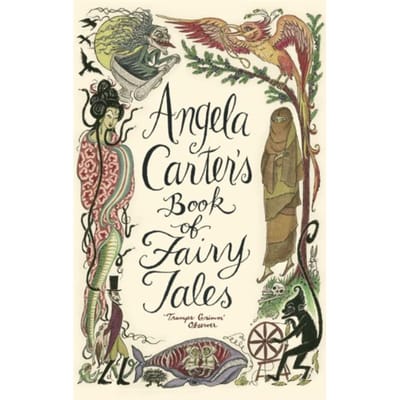 Angela Carter's Book Of Fairy Tales - Angela Carter