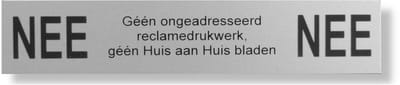 NEE NEE Sticker Brievenbus - Brievenbussticker nee nee aluminium bordje zwart - 125 mm x 25 mm x 0,5 mm