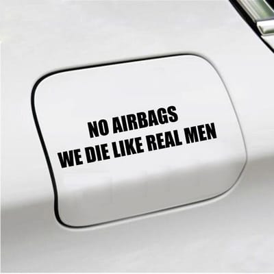 Bumpersticker - No Airbags We Die Like Real Men - 3,7 X 14,8 - Zwart
