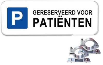 Parkeerbord Gereserveerd voor Patiënten - Weerbestendig Aluminium - 40x15 cm - Bevestiging: Met paalbeugels Ø48mm