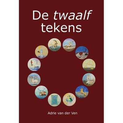 De Twaalf Tekens - Adrie van der Ven