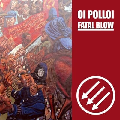 Oi Polloi & Fatal Blow - Split (7" Single)