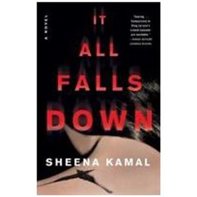 It All Falls Down - Sheena Kamal