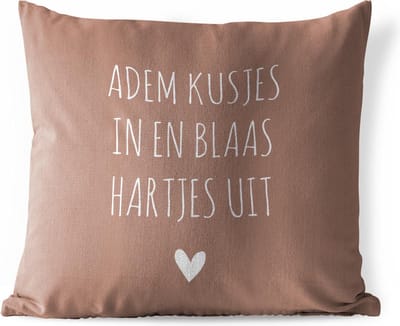 Tuinkussen - Adem kusjes in en blaas hartjes uit - Quotes - Spreuken - 40x40 cm - Weerbestendig