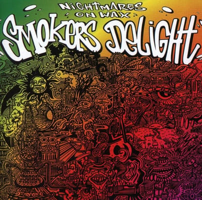 Smokers Delight - Nightmares On Wax