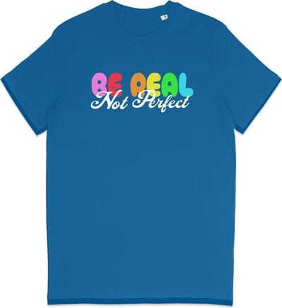 T Shirt Heren en Dames - Tekst: Ben Jezelf, Je Hoeft Niet Perfect Te Zijn - Licht Blauw - XS