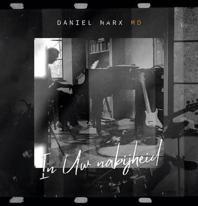 Daniel Marx - In Uw Nabijheid (CD)