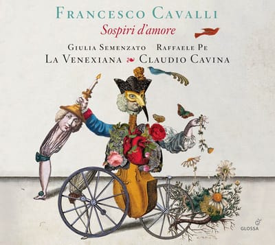 Giulia Semenzato, Raffaele Pe, La Venexiana & Claudio Cavina - Cavalli: Sospiri D'Amore (CD)