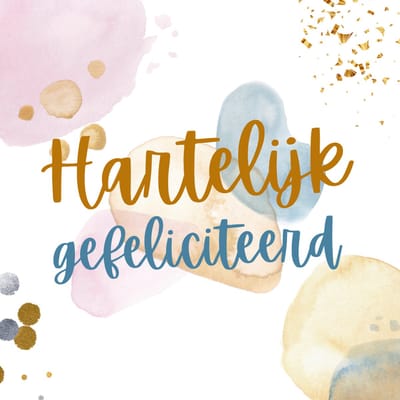 Wenskaart hartelijk gefeliciteerd verfspatten bruin blauw – 13x13 cm – gevouwen kaart – inclusief witte envelop – stevig papier – felicitatiekaart