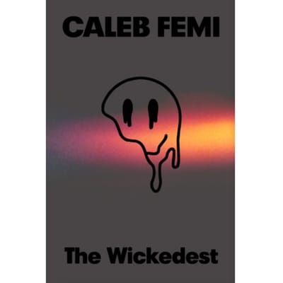 The Wickedest - Caleb Femi