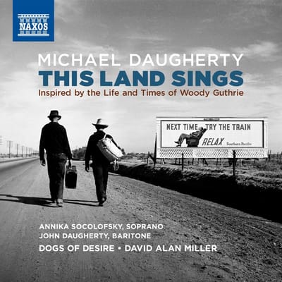 David Alan Miller, Annika Socolofsky, John Daugherty - This Land Sings: Inspired By The Life And Times Of Woody Guthrie (CD)