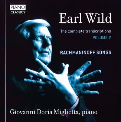 Giovanni Doria Miglietta - Earl Wild: Rachmaninoff Songs (The Complete Transcriptions - Volume 2) (CD)