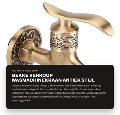 Dailygoods- Wasmachinekraan Antiek Stijl - Muurbevestiging - Koudwaterkraan - Messing - Afmetingen 11x9 cm - Bedrijfstemperatuur 0-90 graden Celsius - Waskraan