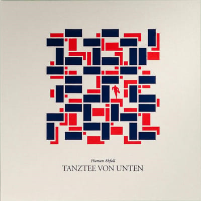 Human Abfall - Tanztee Von Unten (LP)