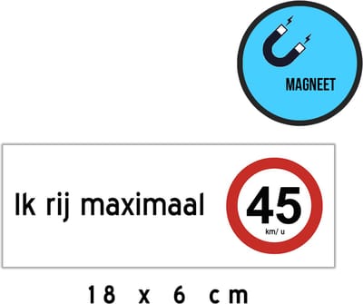 Pictogram/ magneet | "Ik rij maximaal 45 km/u" | 18 x 6 cm | Let op | Traag voertuig | Auto zonder rijbewijs | Magnetisch | Snelheidsbeperking | Dikte: 0,8 mm | 1 stuk