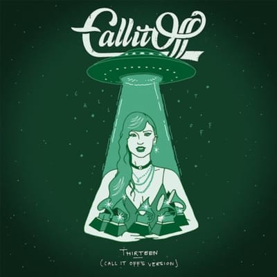 Thirteen (Call It Off's Version) - Call It Off
