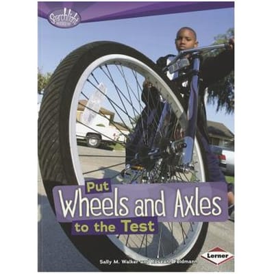 Put Wheels And Axles - Sally Walker