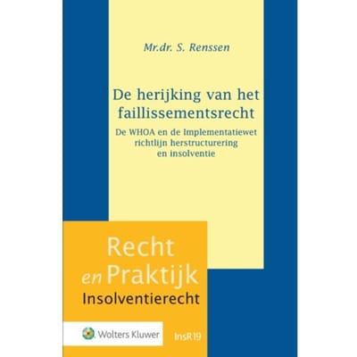 De Herijking Van Het Faillissementsrecht - S. Renssen