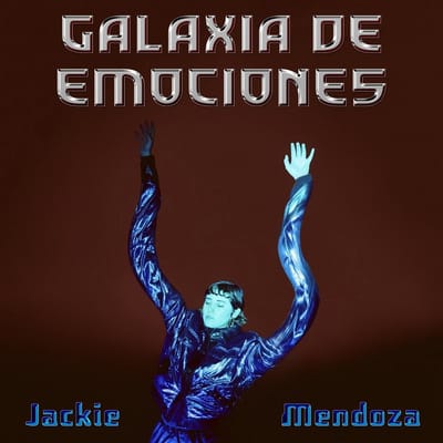 Jackie Mendoza - Galaxia De Emociones (LP)