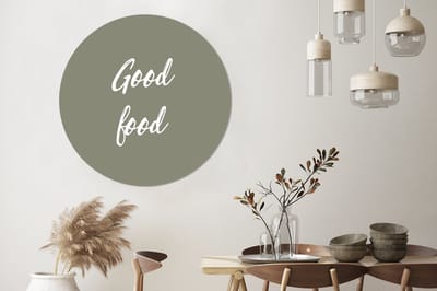 WallCircle® Wandcirkel 120x120 cm - Muurcirkel Quotes - Spreuken - Eten - Good food - Muurdecoratie woonkamer - Wanddecoratie slaapkamer - Kamer decoratie accessoires - Ronde schilderijen XXL