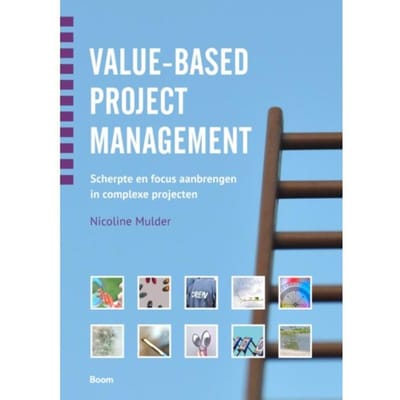 Value-Based Projectmanagement - Nicoline Mulder