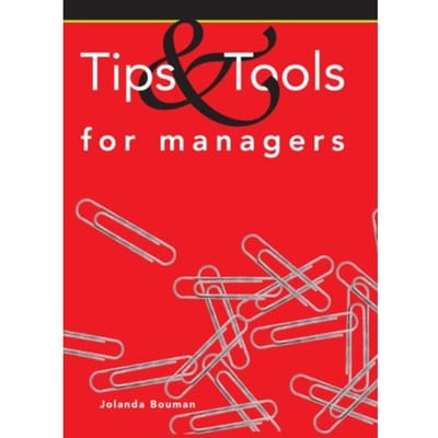 Tips & Tools For Managers - Jolanda Bouman