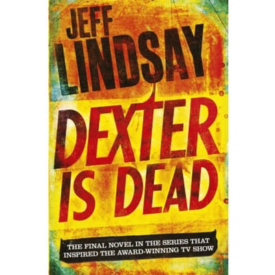 Dexter est mort par Jeff Lindsay Livre de poche 9781409128717