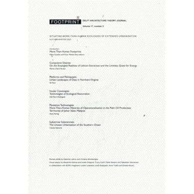 Situating More-Than-Human Ecologies Of Extended Urbanisation - Footprint Journal